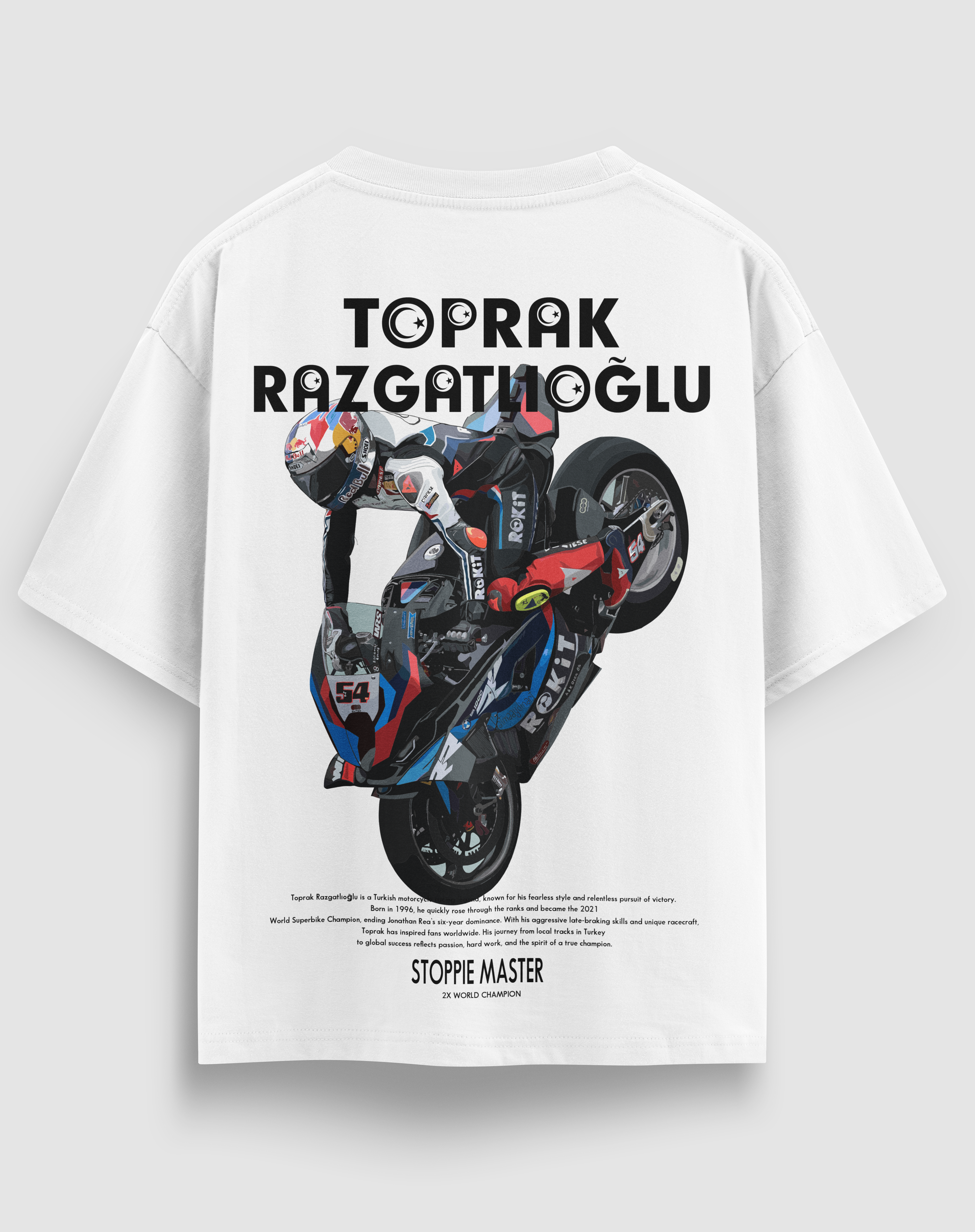 Toprak Razgatlıoğlu baskılı motorcu tişört, beyaz, arkadan görünüm. Stoppie yapan Toprak görseli ve STOPPIE MASTER sırt baskısı